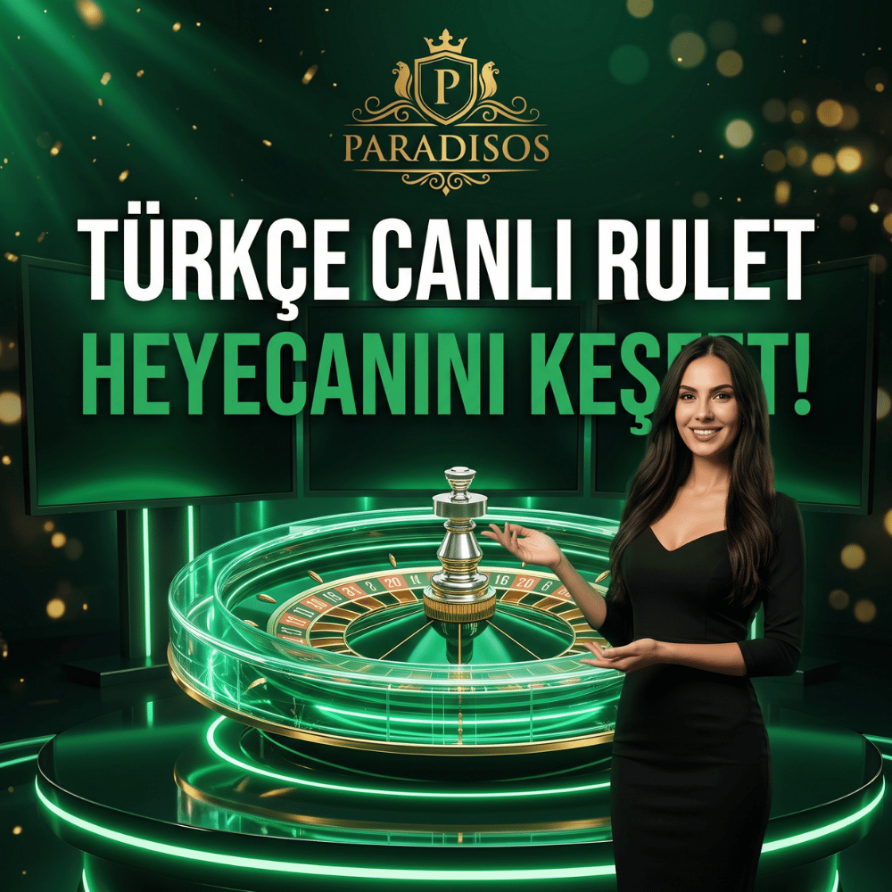 Türkçe Canlı Rulet Heyecanını Keşfet!